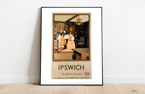 Ipswich - Ancient House Lner - Quicker By Rail Art Print