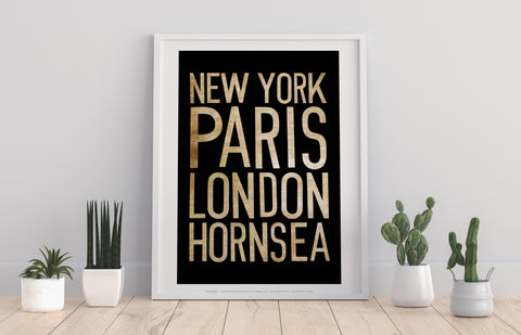 New York, Paris, London, Hornsea - 11X14inch Premium Art Print