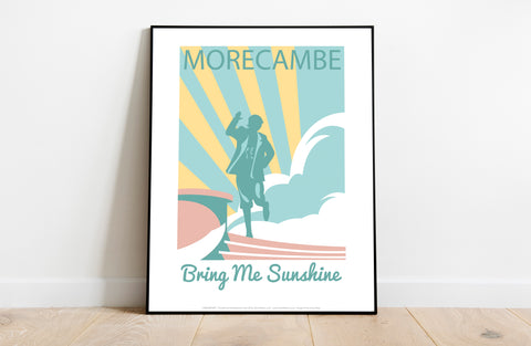 Morecambe Bring Me Sunshine - 11X14inch Premium Art Print