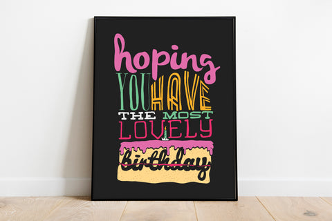Hoping You Have The Most Lovely Birthday - 11X14inch Premium Art Print