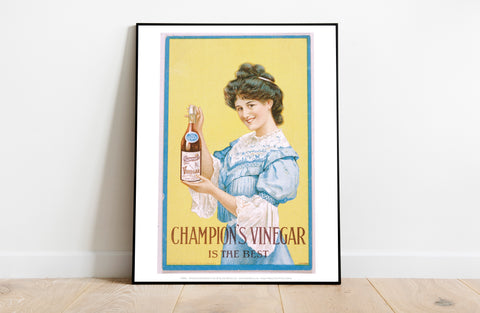Champions Vinegar Is Best - 11X14inch Premium Art Print