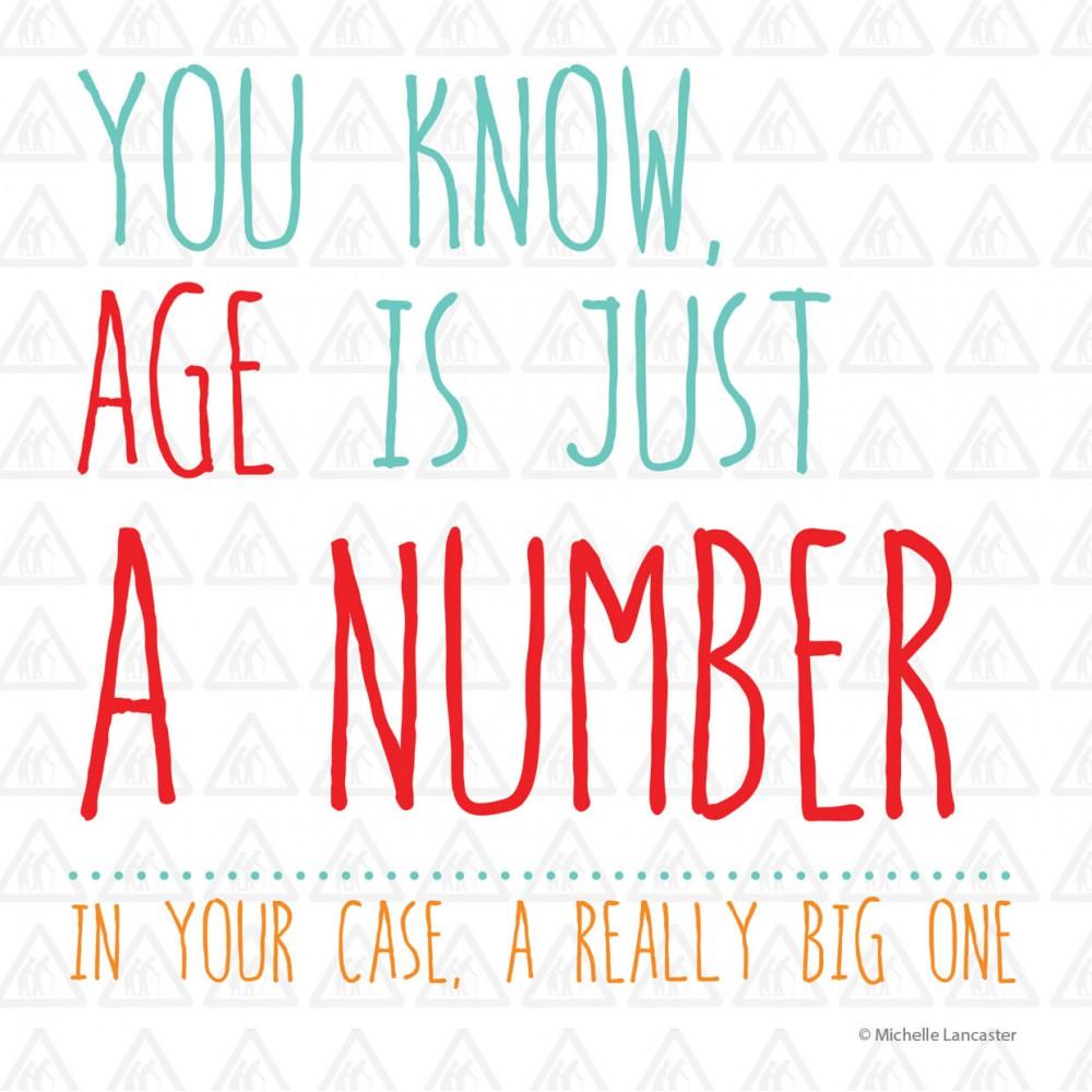 WINK175: You know, age is just a number. In your case, a really big one