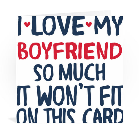 I Love My Boyfriend So Much Greeting Card Greeting Card 6x6