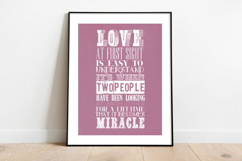 Love At First Sight Is Easy To Understand- Art Print