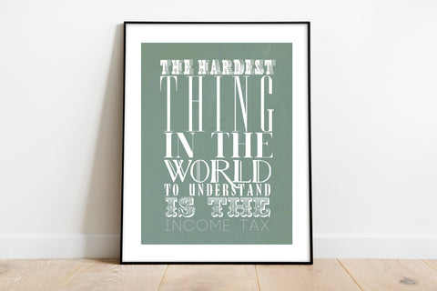 The Hardest Thing In The World - Art Print