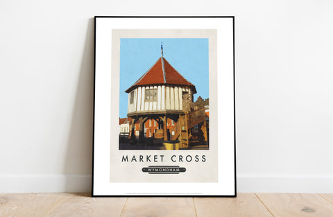 Market Cross, Wymondham - 11X14inch Premium Art Print